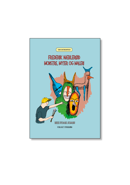 Frederik Næblerød - monstre, myter og maleri